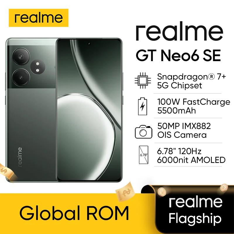 Realme  Ʈ  GT Neo 6 SE 5G, 巡 7 + 50MP OIS, 6.78 ġ, 120Hz, 6000nit  ÷, 5500mAh, 100W NFC